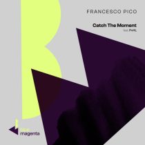 Francesco Pico, PvHL – Catch The Moment