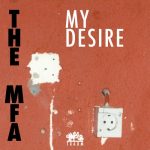 The Mfa – My Desire