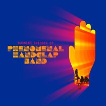The Phenomenal Handclap Band – Burning Bridges EP