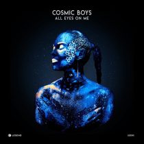 Cosmic Boys – All Eyes On Me