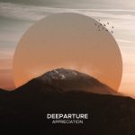 Deeparture (nl) – Appreciation (Extended Mix)