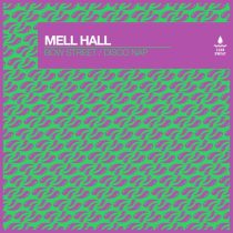 Mell Hall – Bow Street / Disco Nap (Extended Mixes)