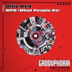 Ollie Red – WPD (What People Do)