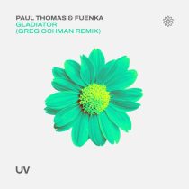 Paul Thomas, Fuenka – Gladiator (Greg Ochman Remix)