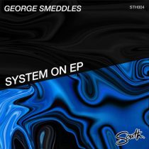 George Smeddles – System On EP