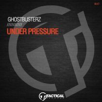Ghostbusterz – Under Pressure