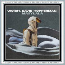 David Hopperman, Wolsh – Magylala