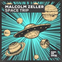 Malcolm Zeller – Space Trip (Extended Mix)