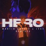 Martin Garrix, JVKE – Hero (Extended Remixes)