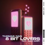 Thomas Nan, Noah Avery – 8 Bit Lovers (feat. Noah Avery) [Extended Mix]