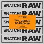 Phil Unique – Go Back EP