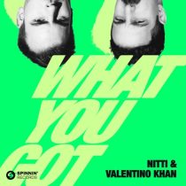 Valentino Khan, Nitti – What You Got (Extended Mix)