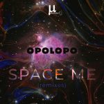 Opolopo – Space Me (Remixes)