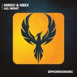 Mirko & Meex – All Night