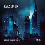 Kazimir – Night Experiences