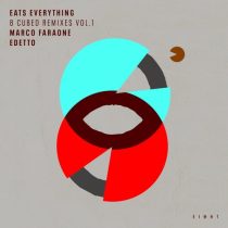 Felix Da Housecat, Eats Everything – 8 Cubed Remixes (Vol. 1) (Marco Faraone / edetto Remixes)