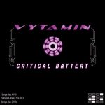 Vitess, Vytamin – Critical Battery
