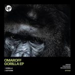 Omaroff – Gorilla EP