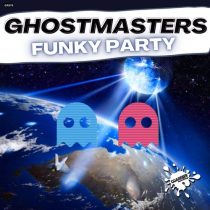 GhostMasters – Funky Party