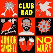 Junior Sanchez – No War EP