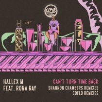Rona Ray, Hallex M – Can’t Turn Time Back