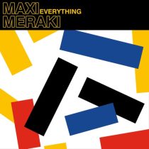 MAXI MERAKI – Everything