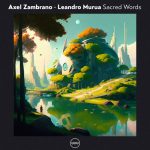 Axel Zambrano, Leandro Murua – Sacred Words