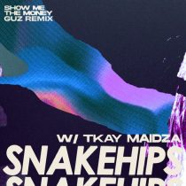 Guz, Tkay Maidza, Snakehips – Show Me The Money (feat. Tkay Maidza) [Guz Extended Remix]