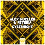 Retrika, Alex Mueller – Cybernight
