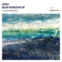 DFRA – Blue Horizon EP