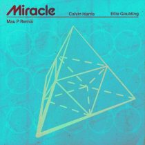 Calvin Harris, Ellie Goulding – Miracle (Mau P Remix)
