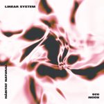 Linear System – Hàbitat Natural