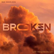 Lost Frequencies, Isak Danielson – Broken (Lost Frequencies Cut- Extended)
