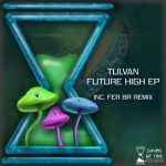 TULVAN – Future High EP