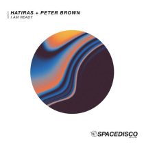 Hatiras, Peter Brown – I Am Ready