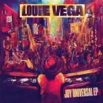 Louie Vega, Two Soul Fusion – Joy Universal EP