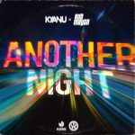 Rob Mayth, KYANU – Another Night (Extended Mix)