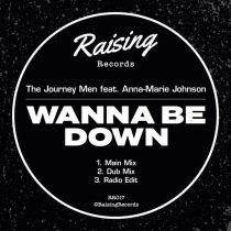 The Journey Men, Anna-Marie Johnson – Wanna Be Down