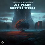 Retrovision, Tungevaag – Alone With You (Extended Mix)
