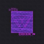 Dook – Checkin’ In