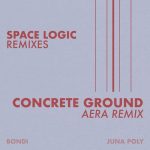 BONDI – Concrete Ground (Aera Remix)