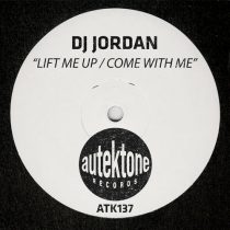 DJ Jordan – Lift Me Up / Come With Me