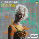 JES – All or Nothing – Ashley Wallbridge + Melih Aydogan Remixes