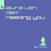 Laura van Dam – Needing You