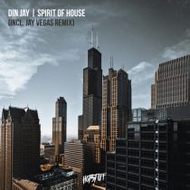 Din Jay – Spirit Of House (Incl. Jay Vegas Remix)