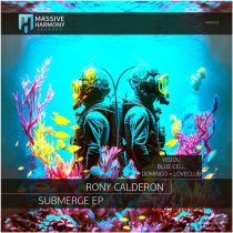 Rony Calderon – Submerge