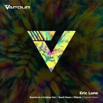 Eric Lune – Sunrise in a Cowboy Hat / Ellipsis / Small Hours