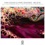 Ivan Gough, Marc Edwards – Believe