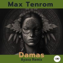 Max TenRoM, CamelVIP – Damas (Ayaxa Remix)