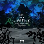 BLR, Robbie Rise – Lipstick – GUZ (NL) Extended Remix